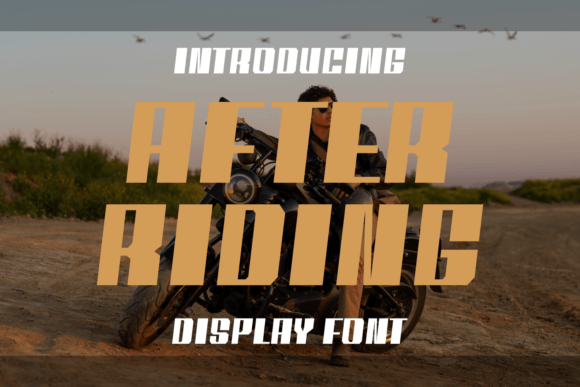 After Riding: A Bold Font for Dynamic Campaigns