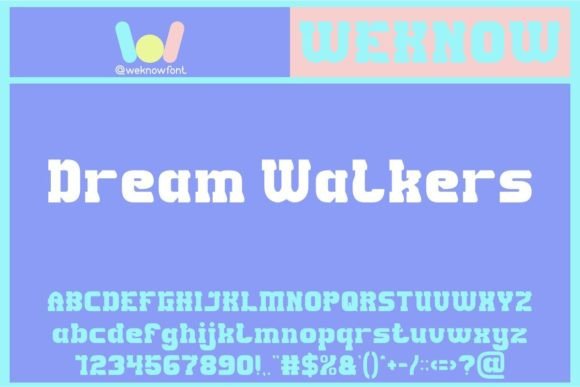 Dream Walkers Font: A Timeless Display Choice