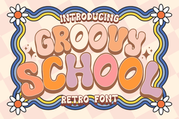 Groovy School: The Font That Brings Your Brand to Life
