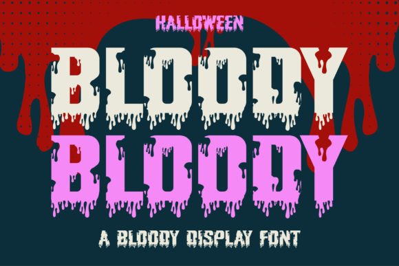 Halloween Bloody: The Terrifyingly Playful Display Font for Digital Campaigns