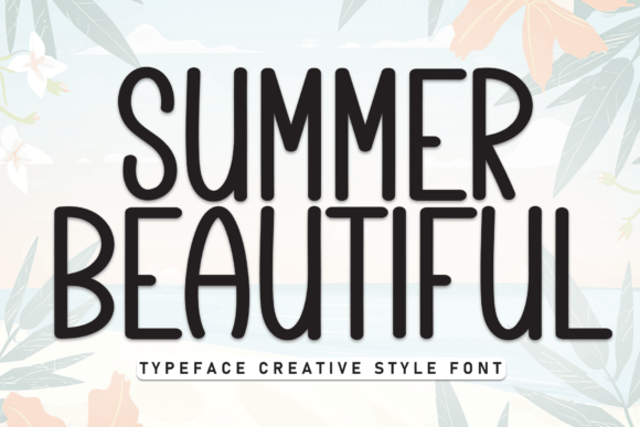 Summer Beautiful: A Handwritten Font for Elegant, Handmade Creations