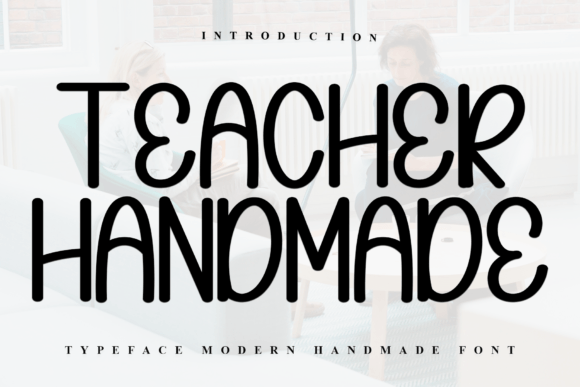 Teacher Handmade: The Perfect Font for Holiday Branding and Creative Design